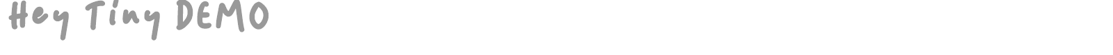 Hey Tiny font preview